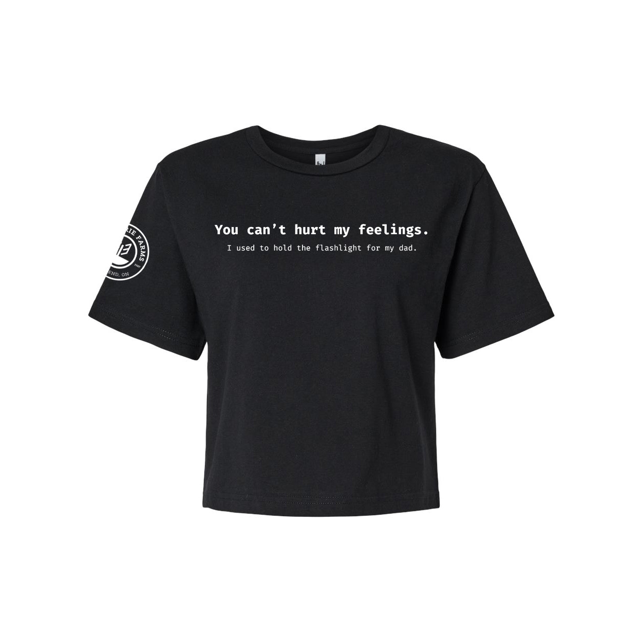 Glen Erie Farms Ladies' Mid-Length Boxy Tee - You Can't Hurt My Feelings